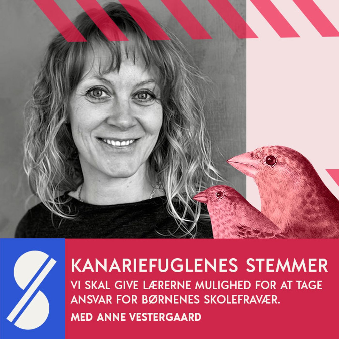24. ”Skolefravær i sin kerne handler om at skærme sig fra noget, der har været svært” Med Anne Vestergaard (1/2)