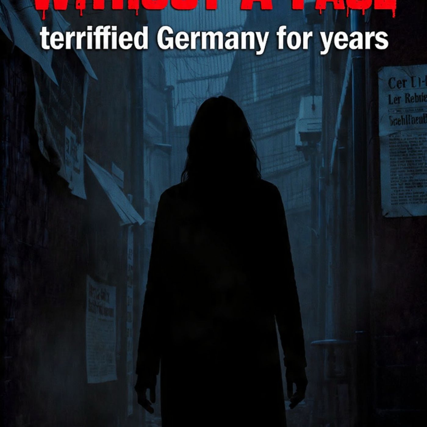The-Woman-Without-A-Face-terrified-Germany-for-years episode artwork