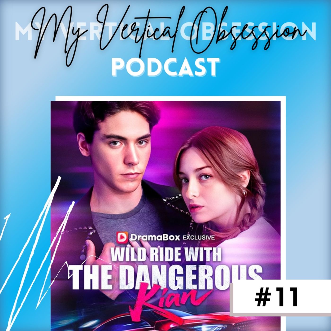 1.11 DramaBox - Wild Ride with the Dangerous Kian