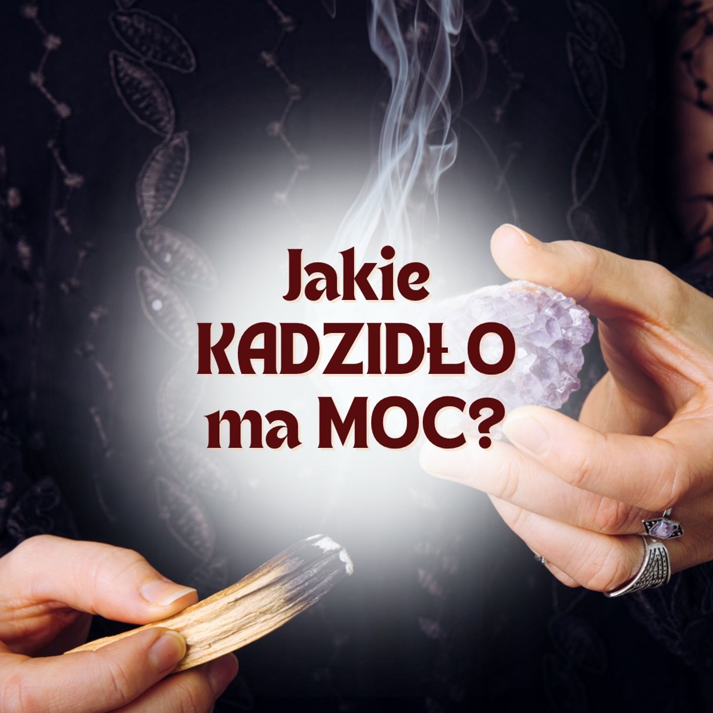 70/ Jakie kadzidło ma moc? Palo santo, biała szałwia czy rodzime kadzidła?