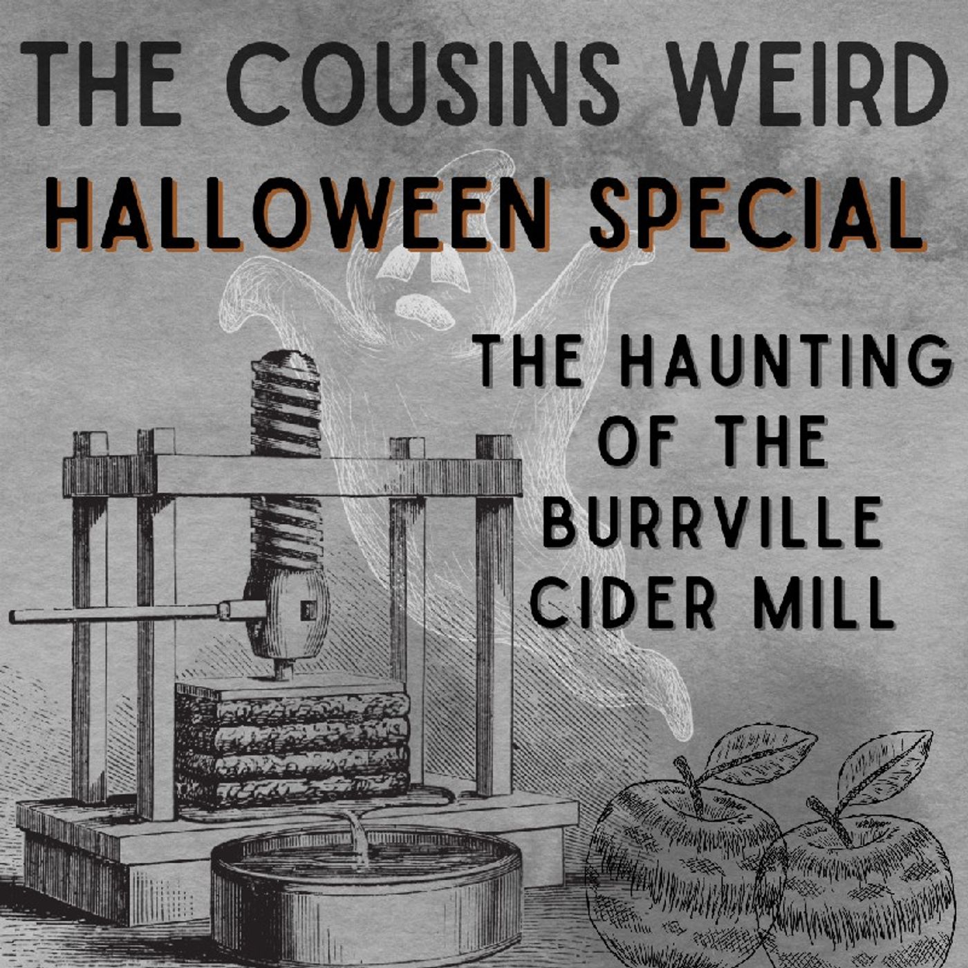 Halloween Special- The Haunting of The Burrville Cider Mill episode artwork