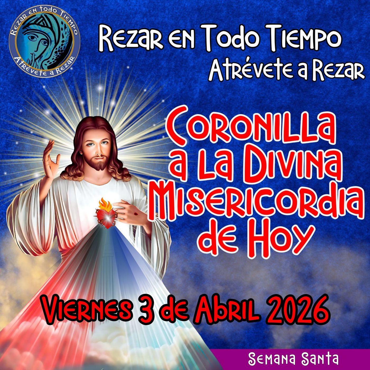 Coronilla a la Divina Misericordia de Hoy Viernes 3 de Abril 2026. 🙏 episode artwork