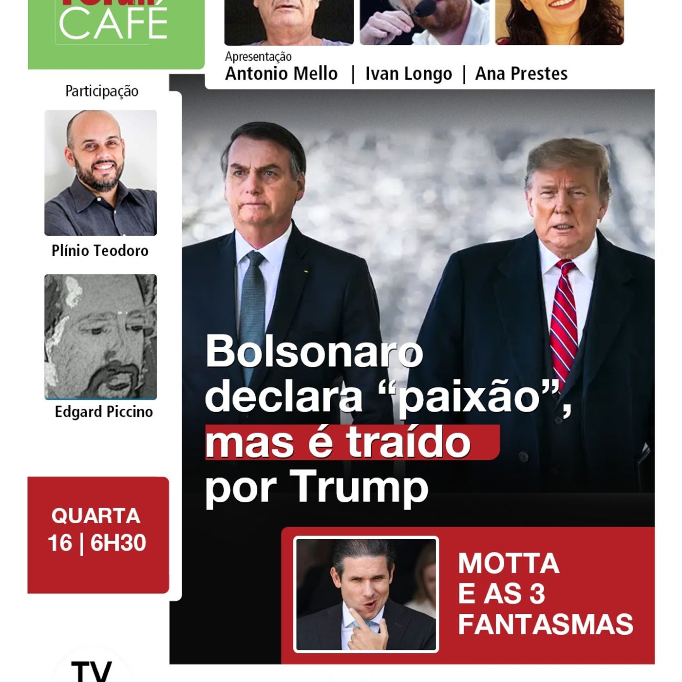 Bolsonaro diz ser apaixonado por Trump | Hugo Motta emprega funcionárias fantasma | 16.07.25