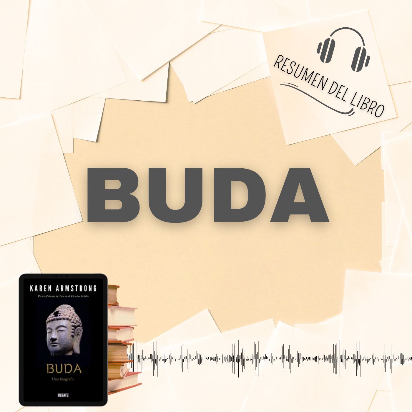 BUDA 📗 Resumen del Libro - Ideas Clave de KAREN ARMSTRONG(Baja tu PDF📥)