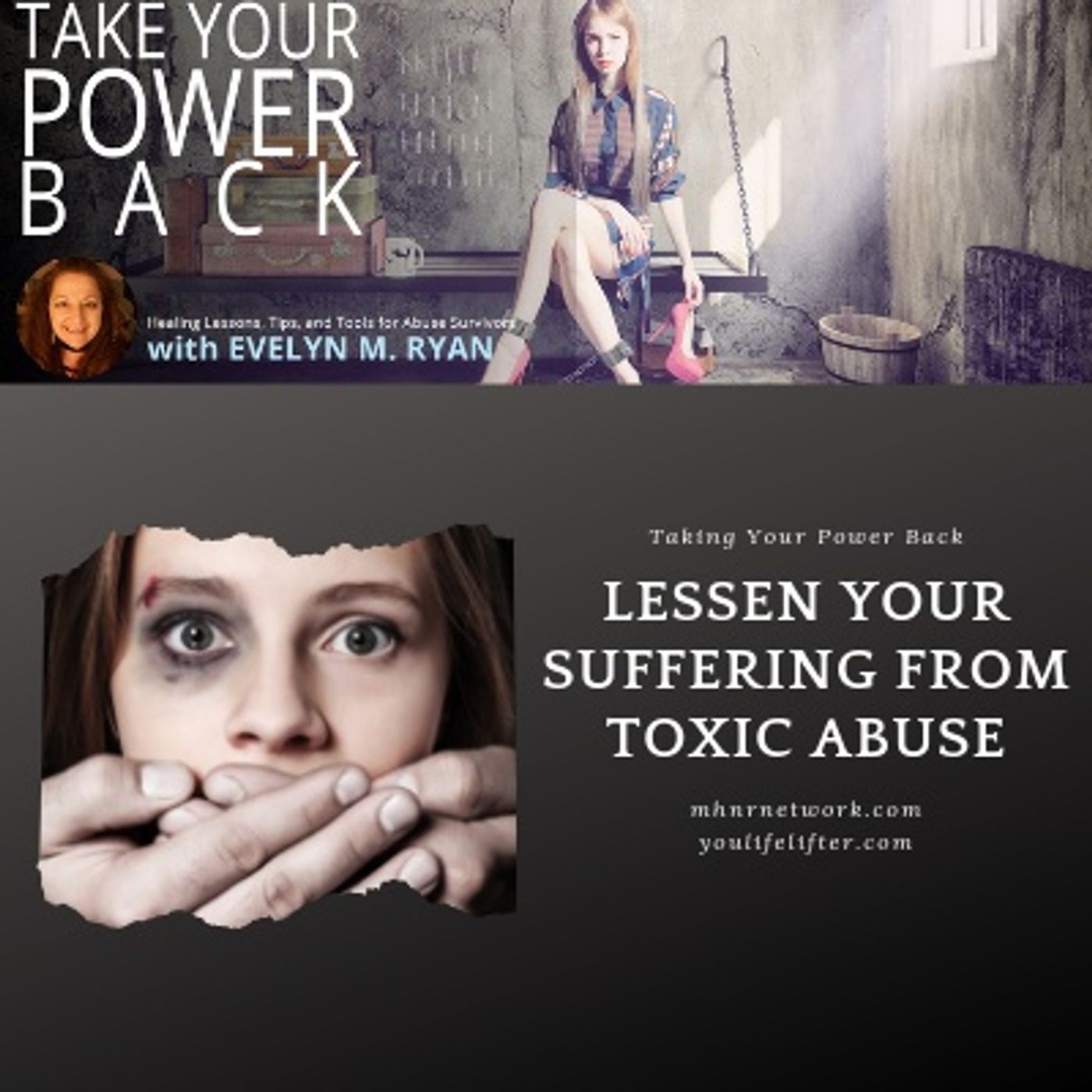 Lessen Your Suffering from Toxic Abuse