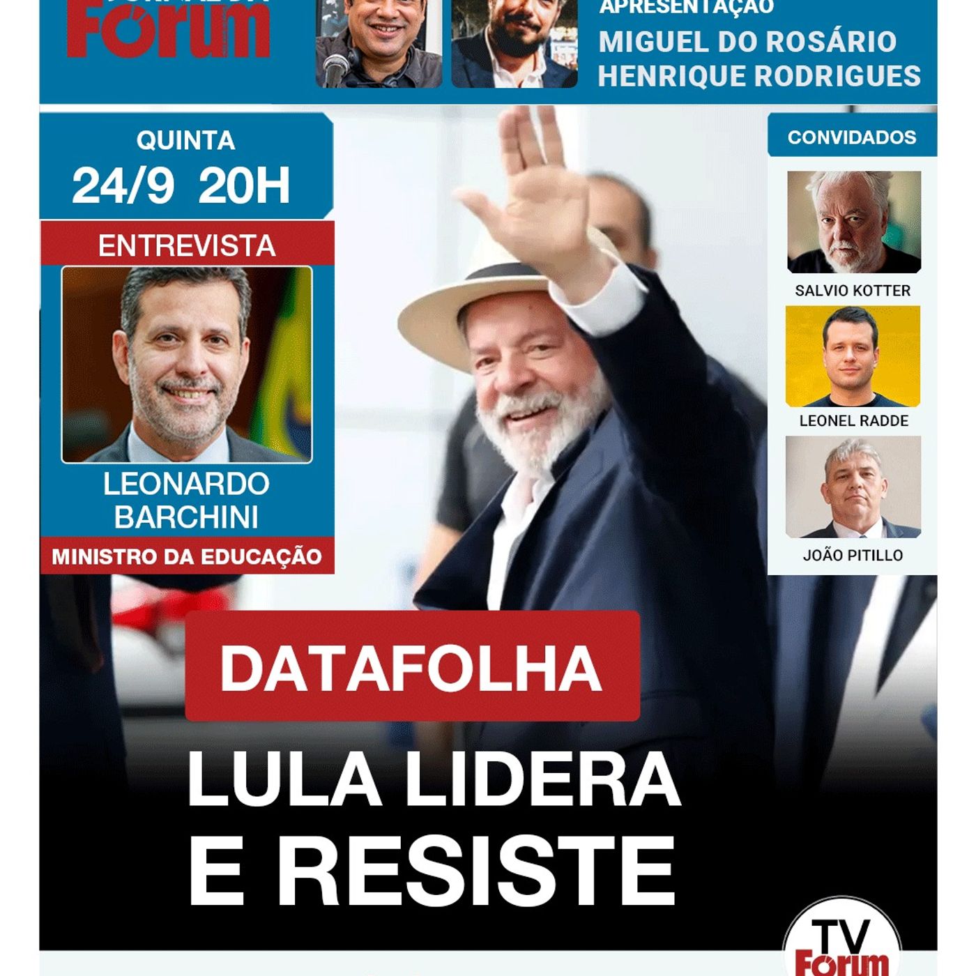 Lula segue líder no Datafolha e contraria narrativa da imprensa corporativa | 24.09.26 episode artwork