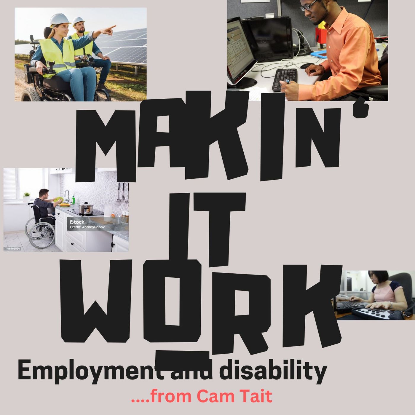 Making It Work ... from Cam Tait