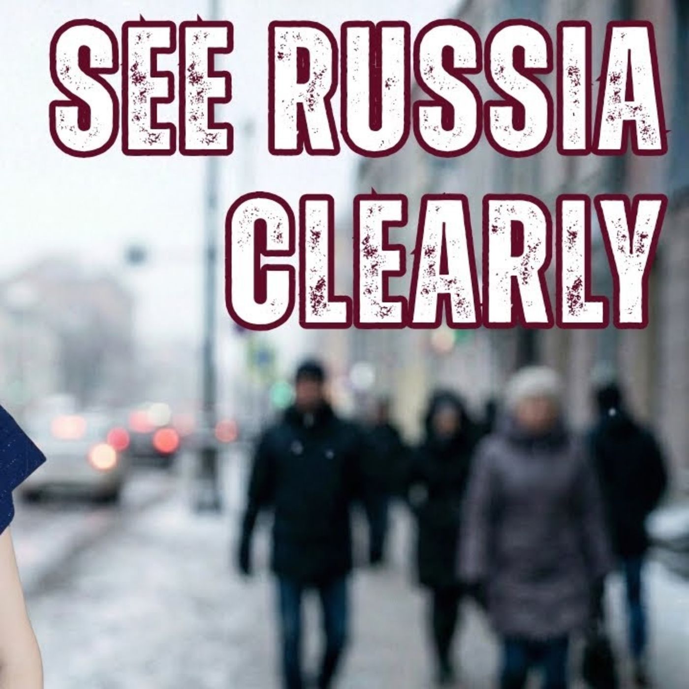 Russia’s Secret Mindset: Why Russians Don’t Think Like You episode artwork