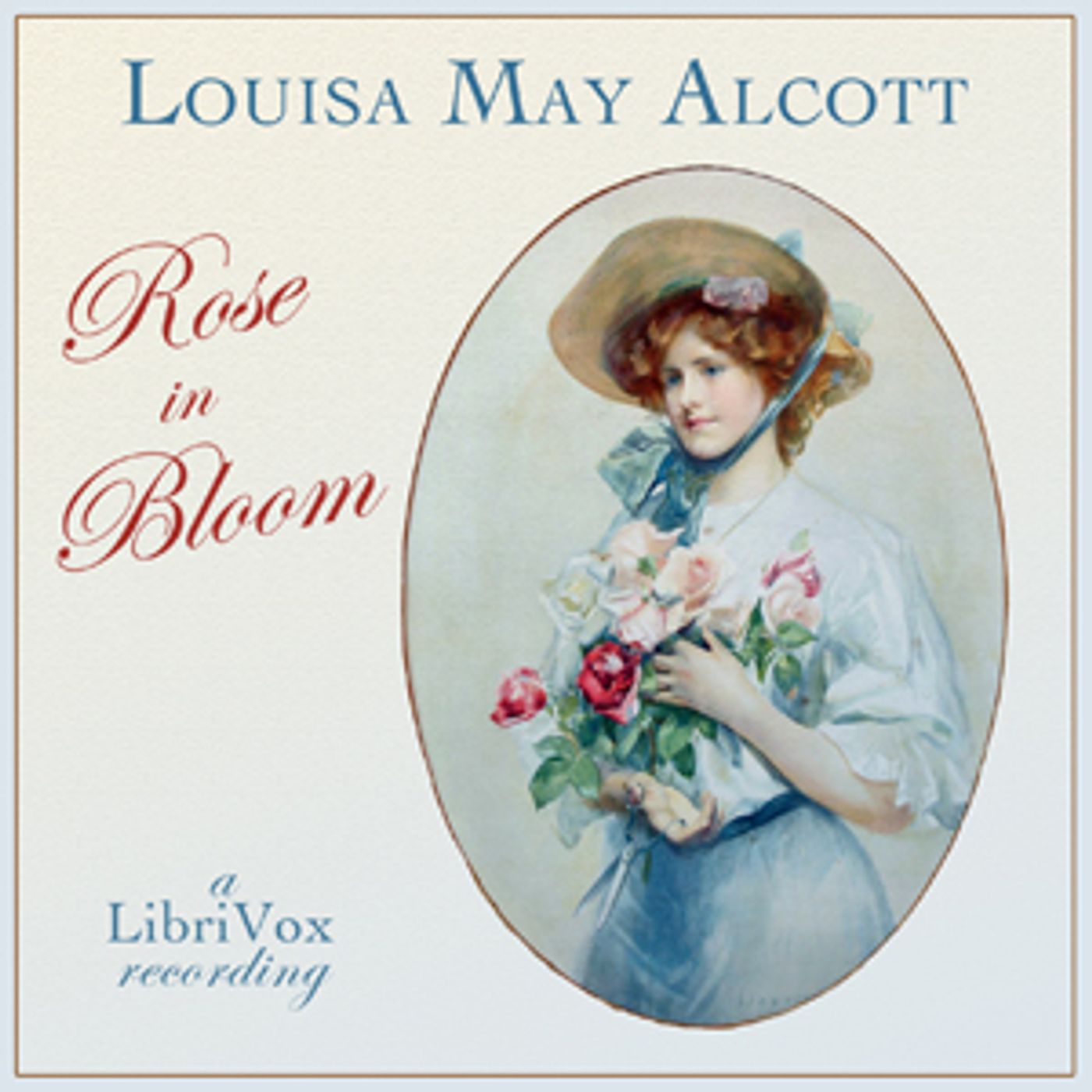 Louisa May Alcott - Rose in Bloom cover art