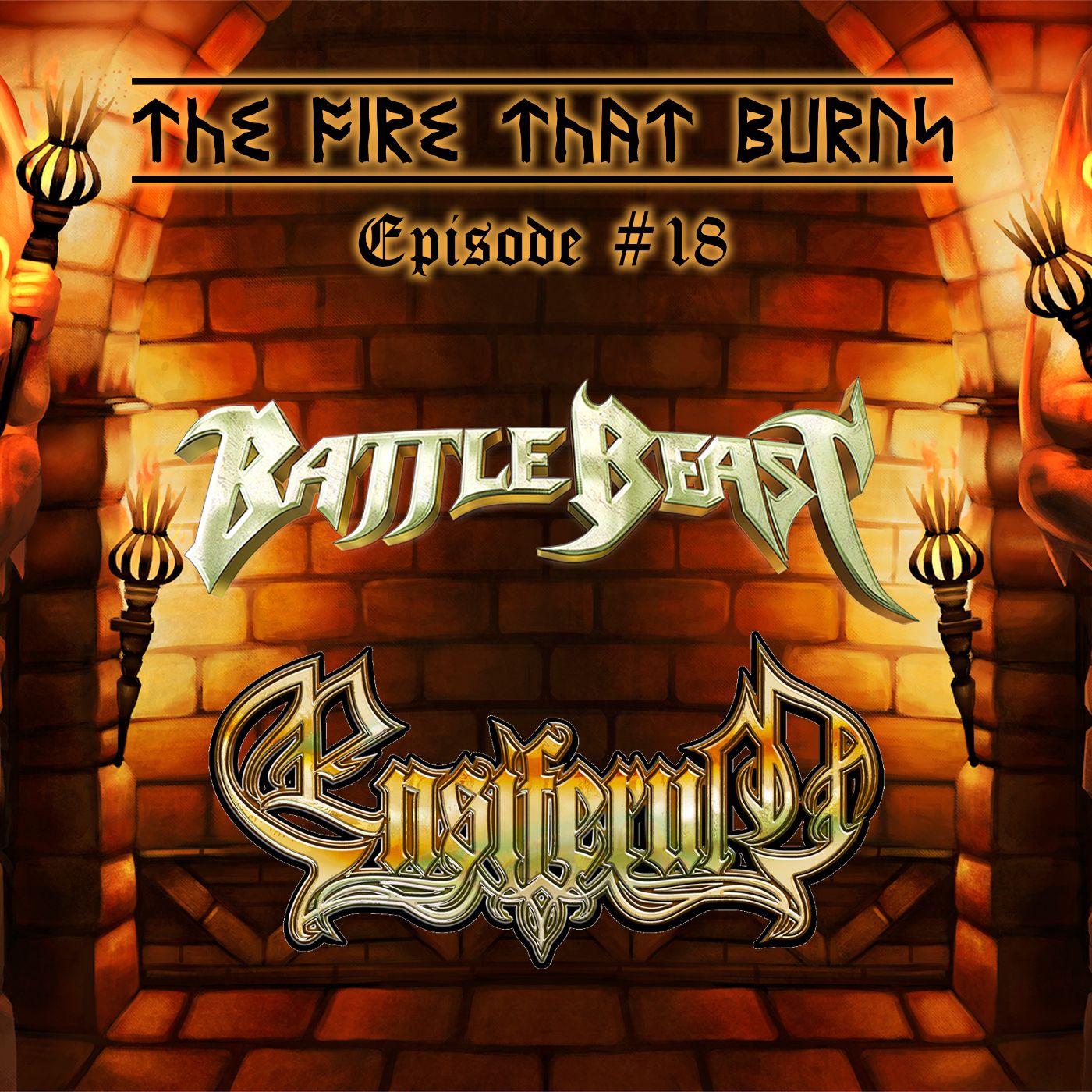 The Fire That Burns - Metal Podcast