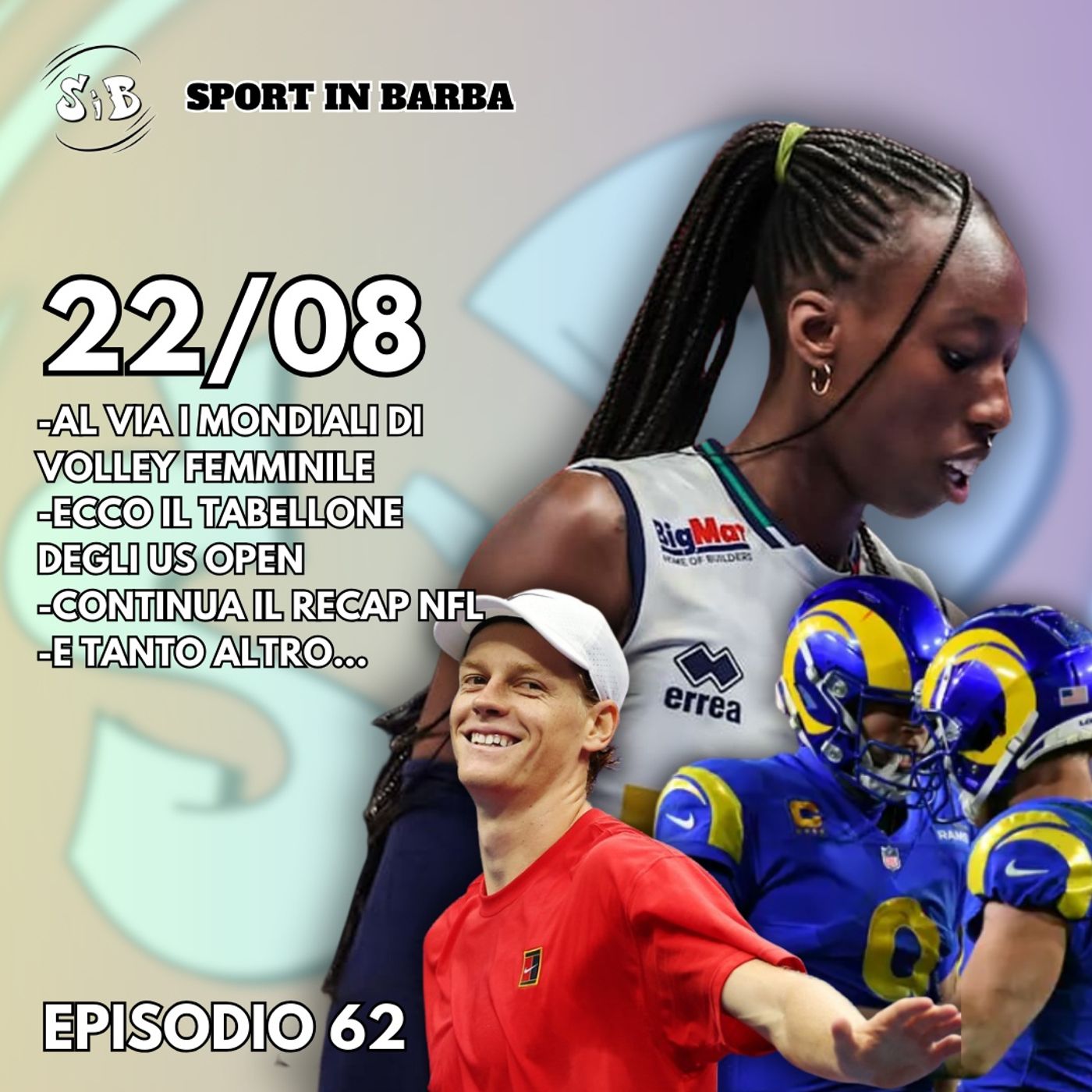 Episodio 62 - Al via i MONDIALI di VOLLEY femminile; ecco il tabellone degli US OPEN; continua il recap NFL episode artwork