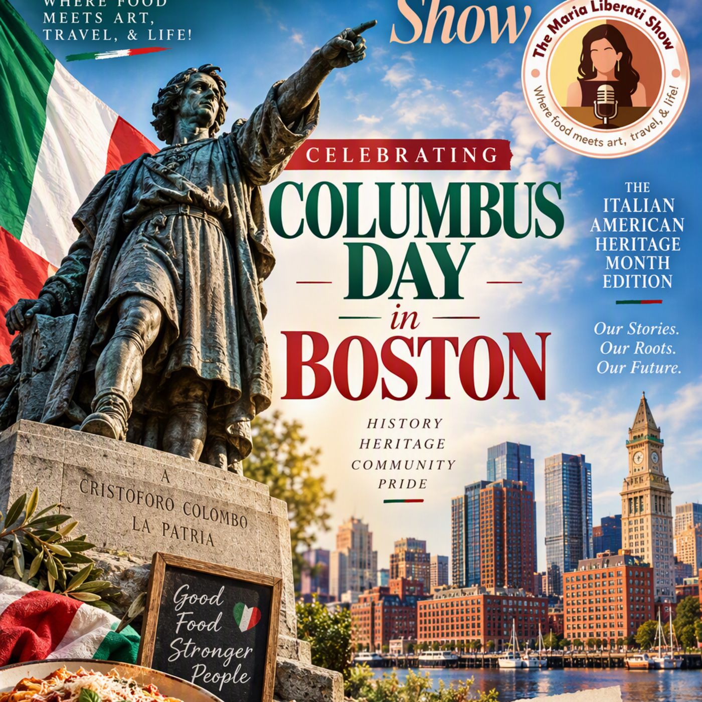 Celebrating Italian American Heritage Month with Frankie Imbergamo, Columbus Day Traditions & Pasta Making Tips episode artwork