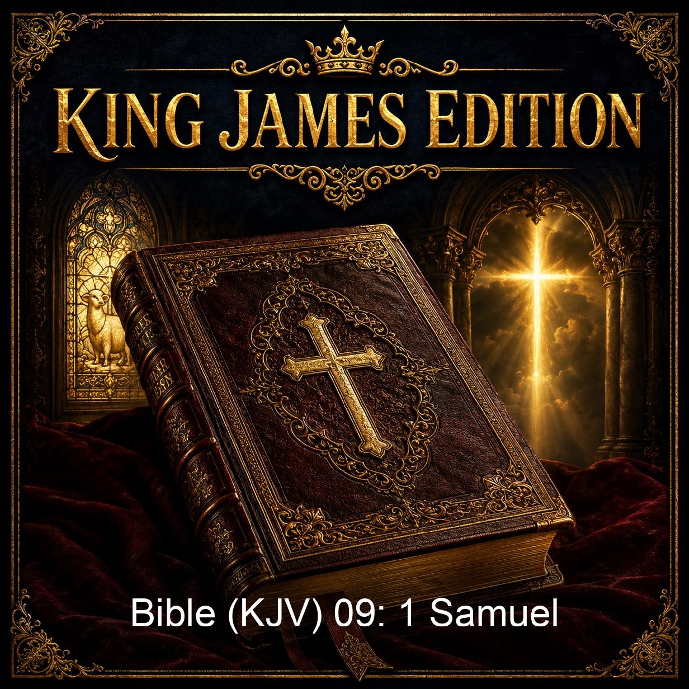 Bible (KJV) 09: 1 Samuel podcast artwork