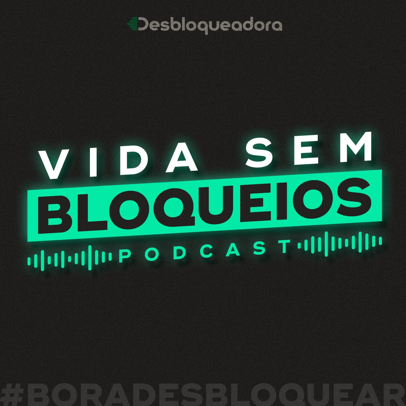 Vida Sem Bloqueios