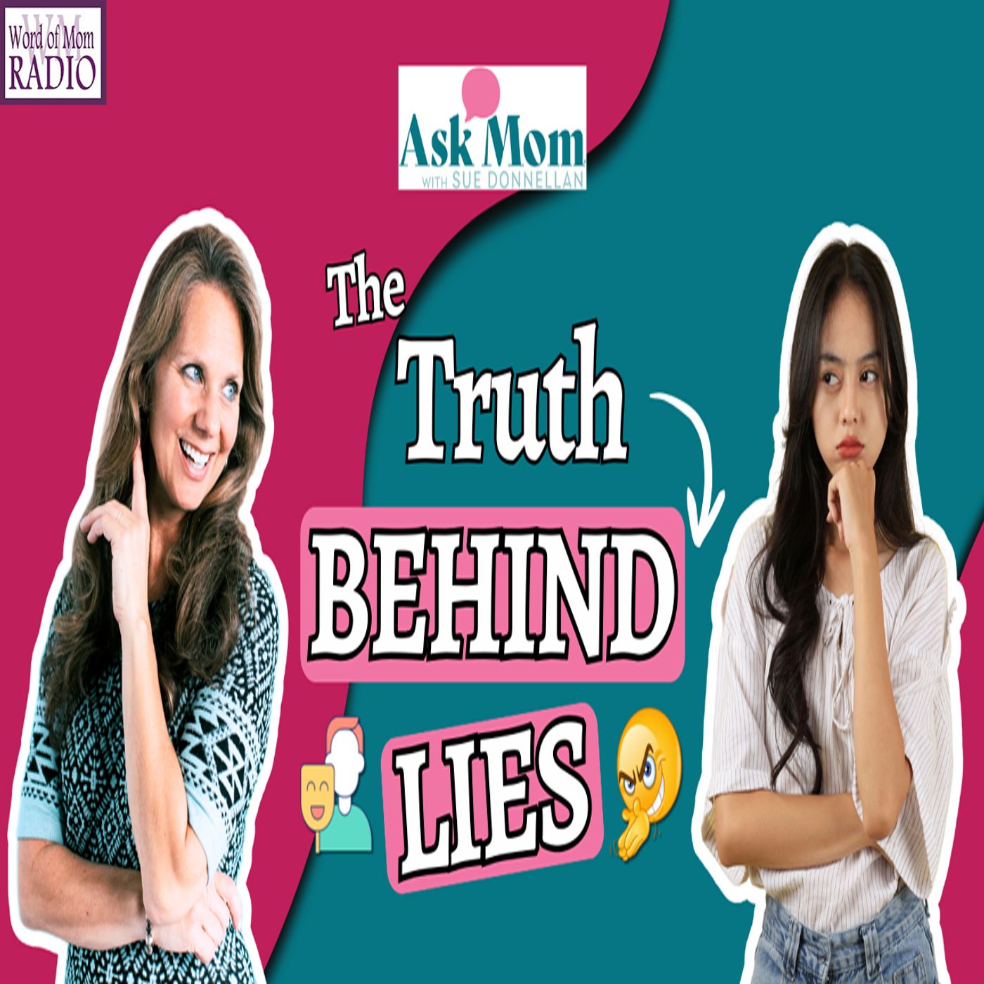 Why Teens Lie on Ask Mom with Sue Donnellan Why Teens Lie on Ask Mom with Sue Donnellan