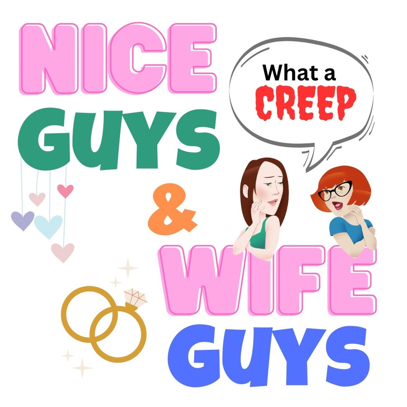 "Wife Guys" &"Nice Guys"