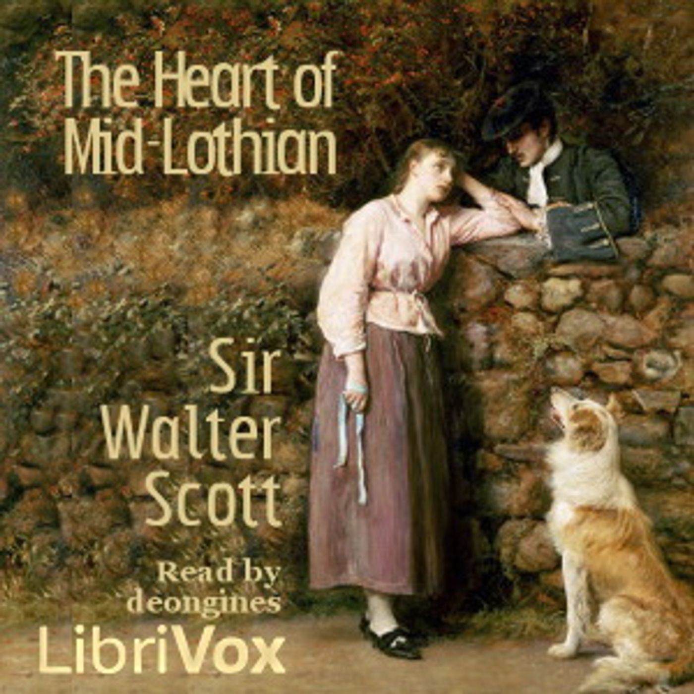 Sir Walter Scott (1771 - 1832) - The Heart of Mid-Lothian podcast artwork