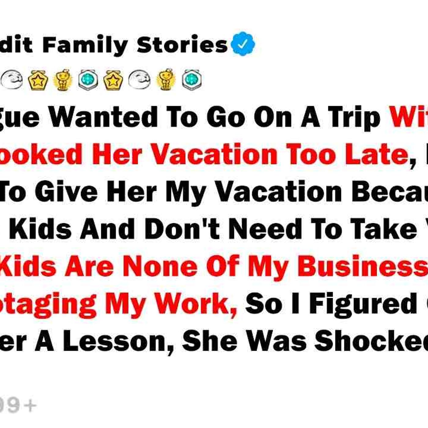 My Colleague Wanted To Go On A Trip With The Kids But Booked Her... - Best Reddit Stories episode artwork