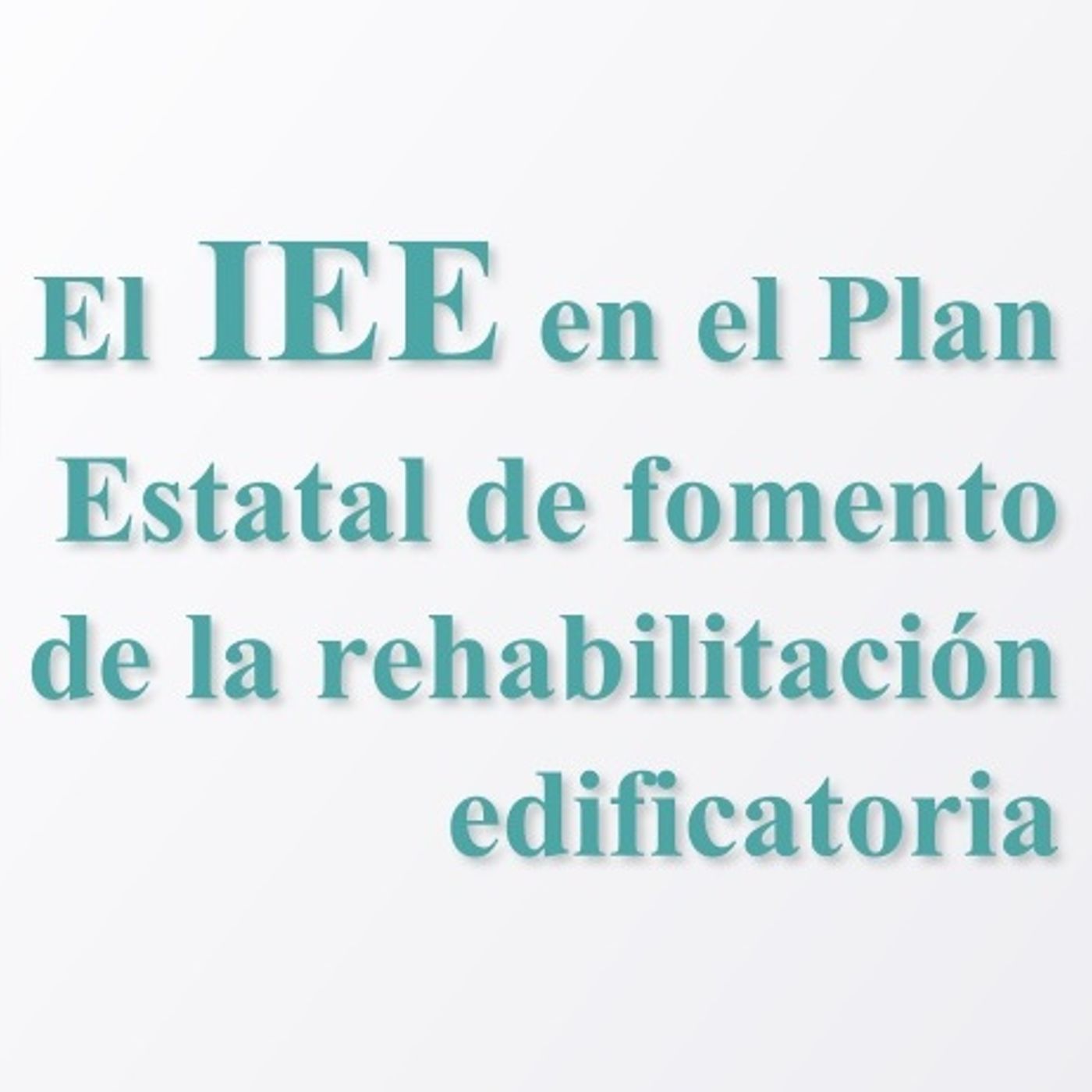 IEE en Plan de fomento de rehabilitación episode artwork