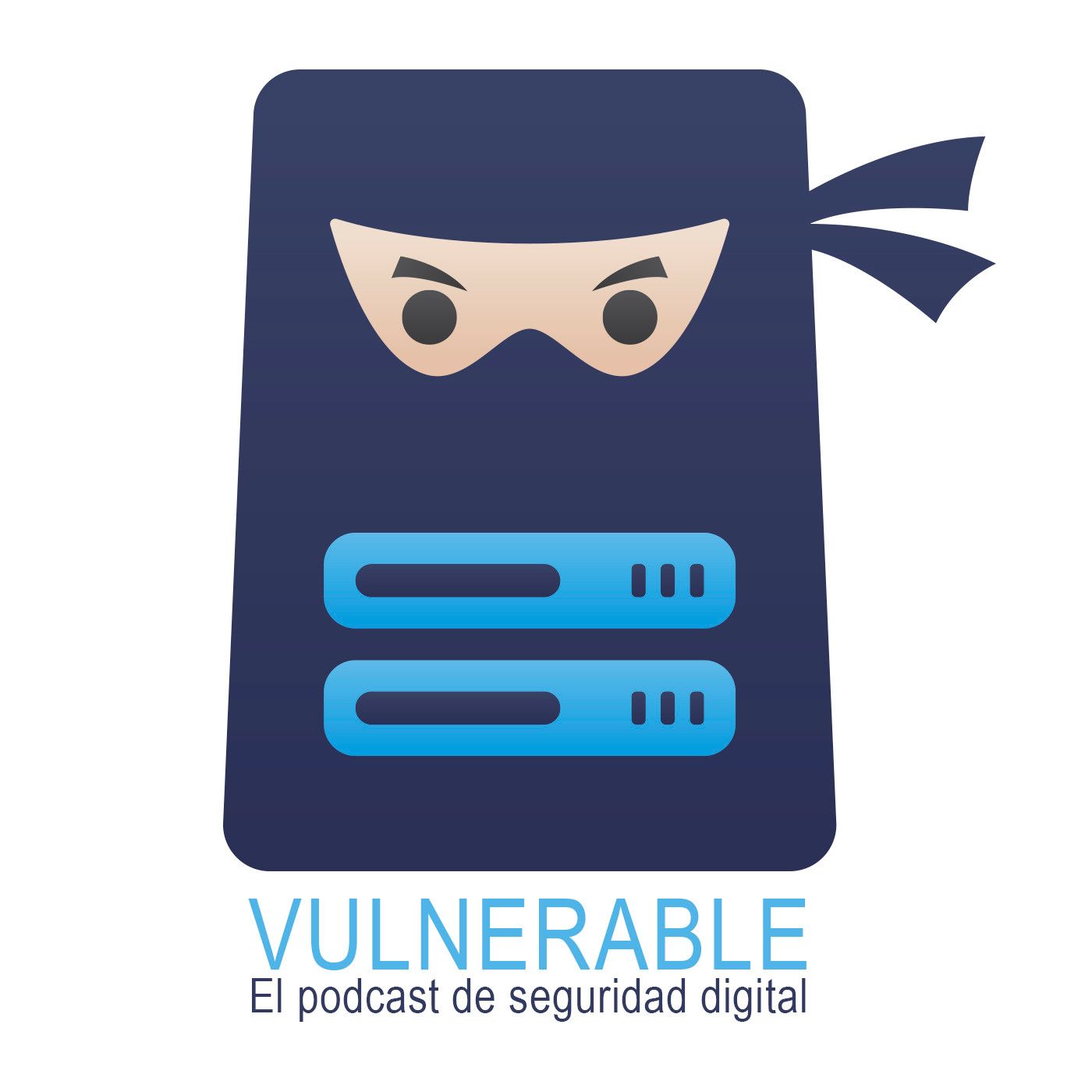 Vulnerable, el podcast de seguridad digital
