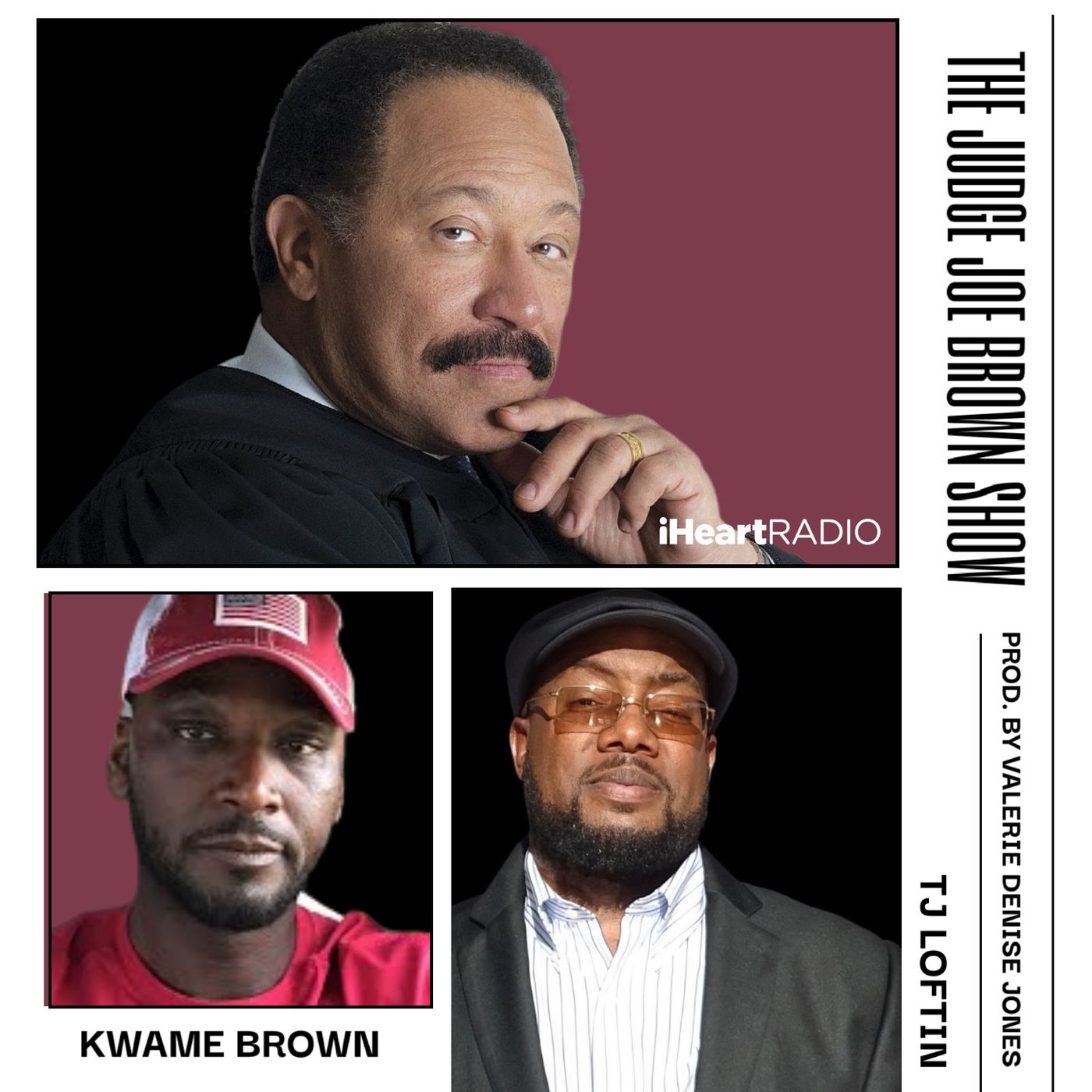 THE JUDGE JOE BROWN SHOW, PRODUCED BY VALERIE DENISE JONES