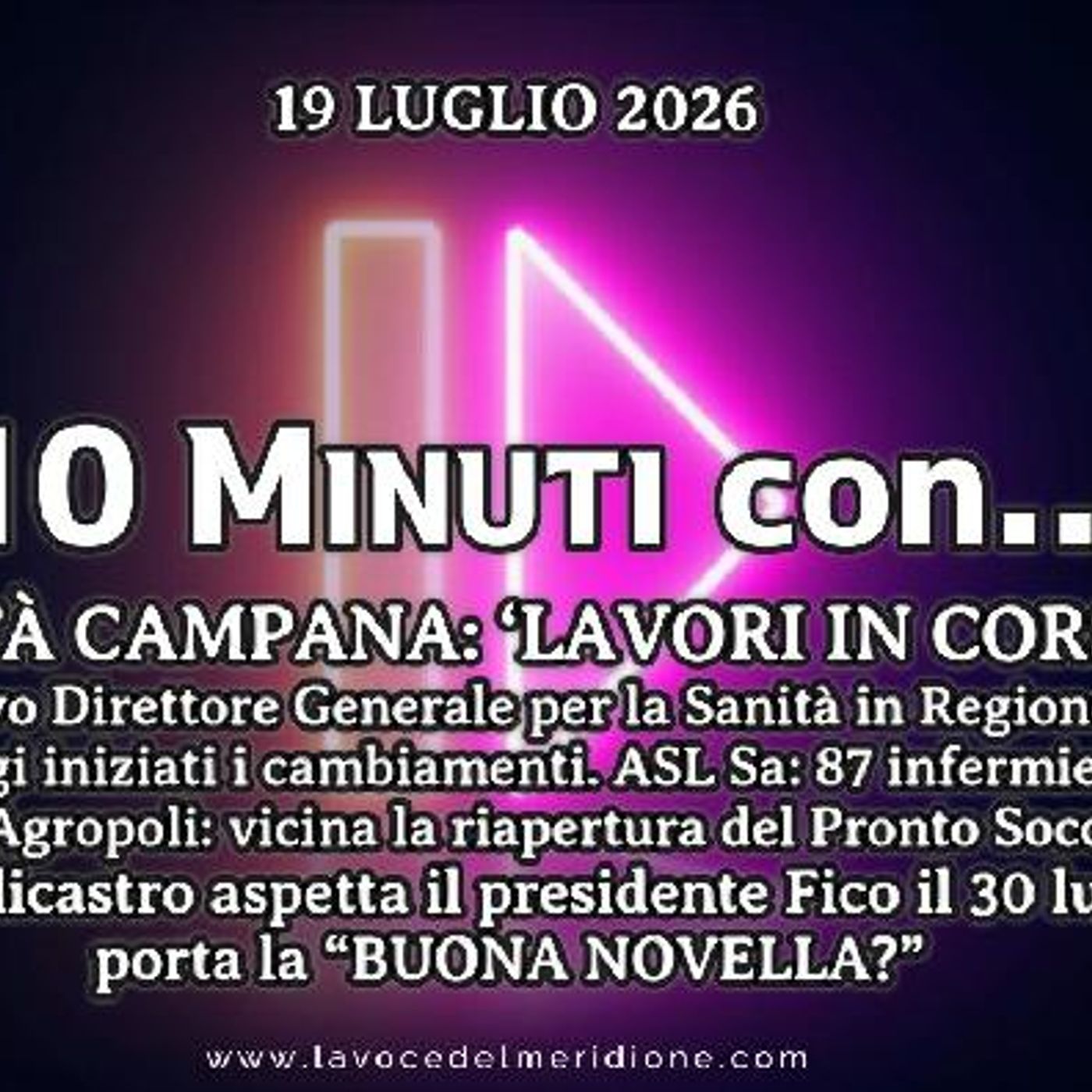 10 minuti con... del 19 luglio 2026 episode artwork