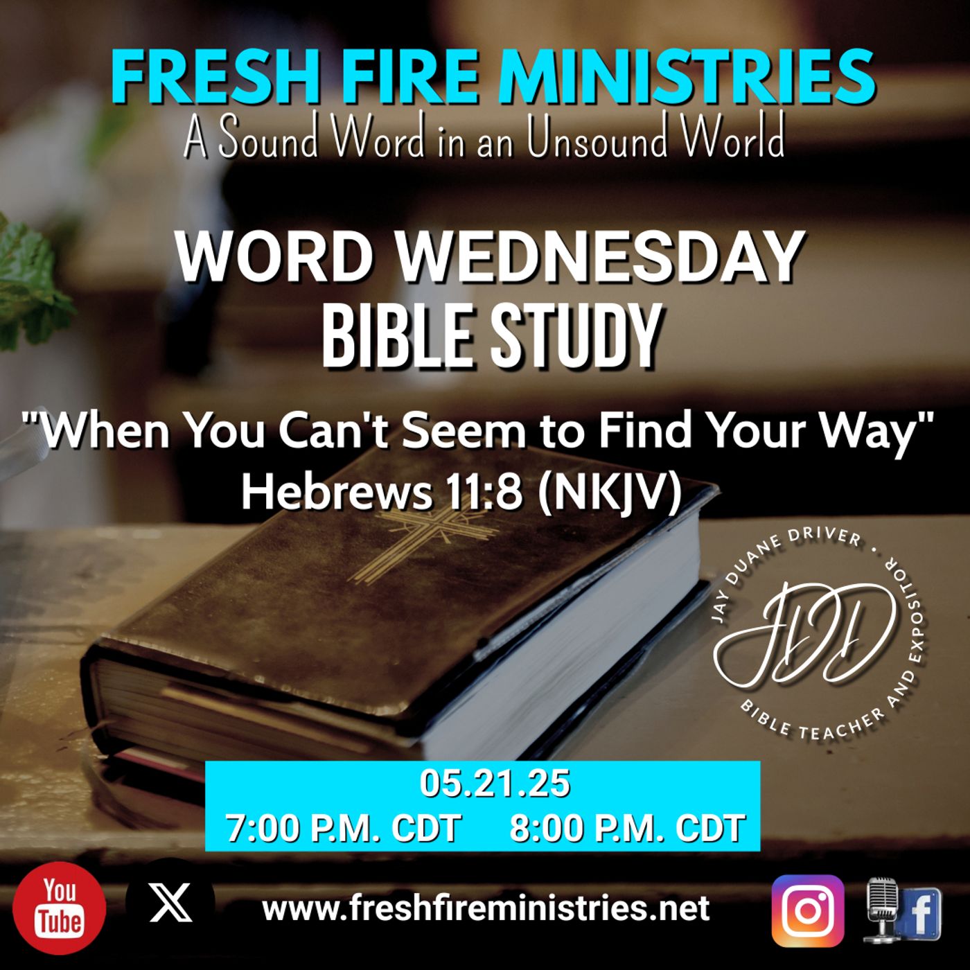 Word Wednesday Bible Study "When You Can't Seem to Find Your Way" Hebrews 11:8 (NKJV) episode artwork
