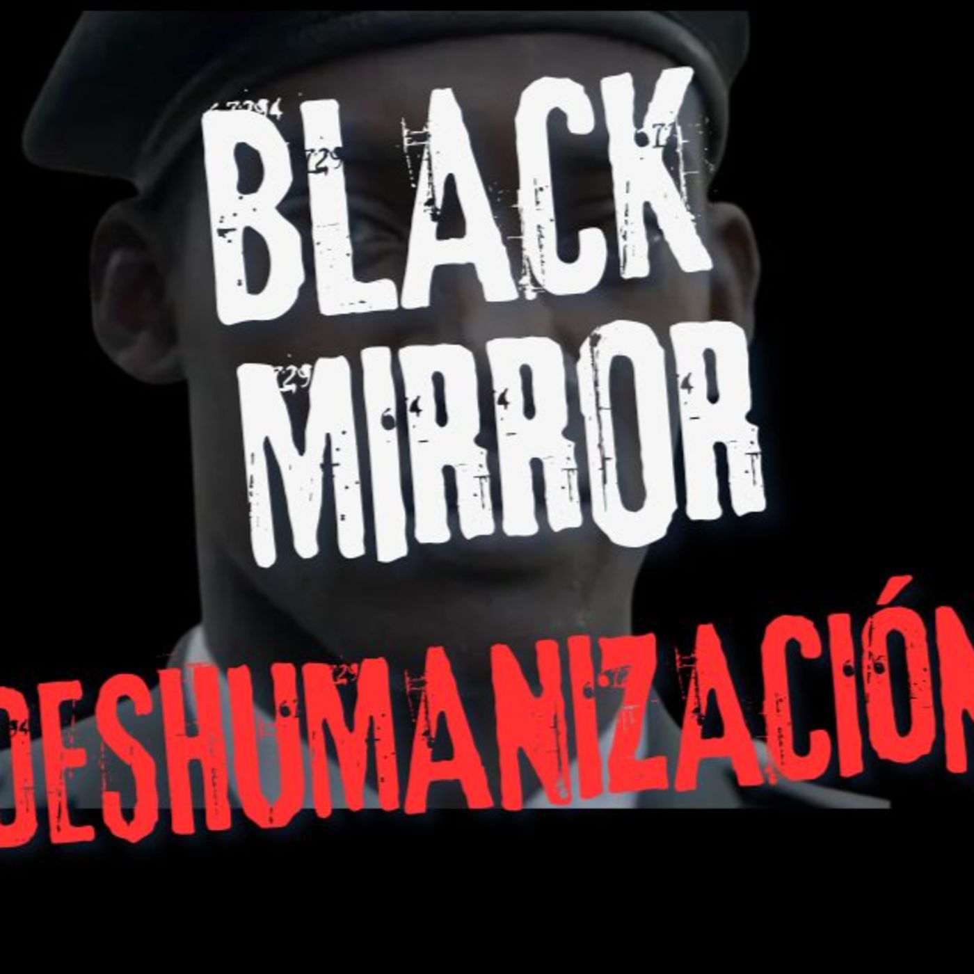Black Mirror y la manipulación política: ¿cómo nos engañan para deshumanizar a otros? episode artwork