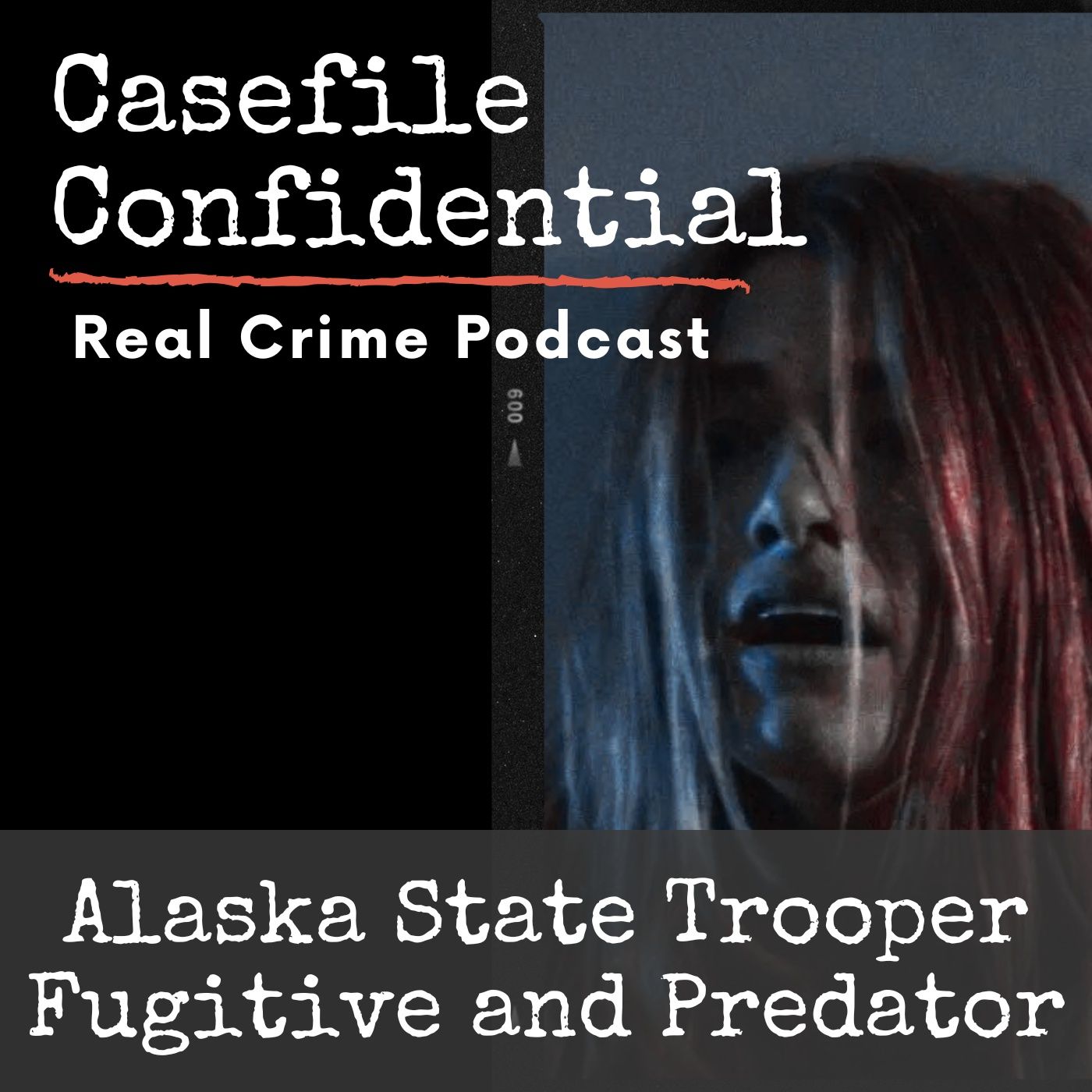 A Former Alaska State Trooper - The Predator in Pursuit: The Hunt for John Addis