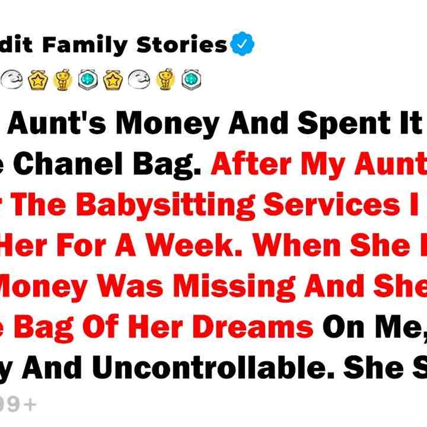 I Stole My Aunt_s Money And Spent It All On An Expensive Chanel Bag... - Best Reddit Stories