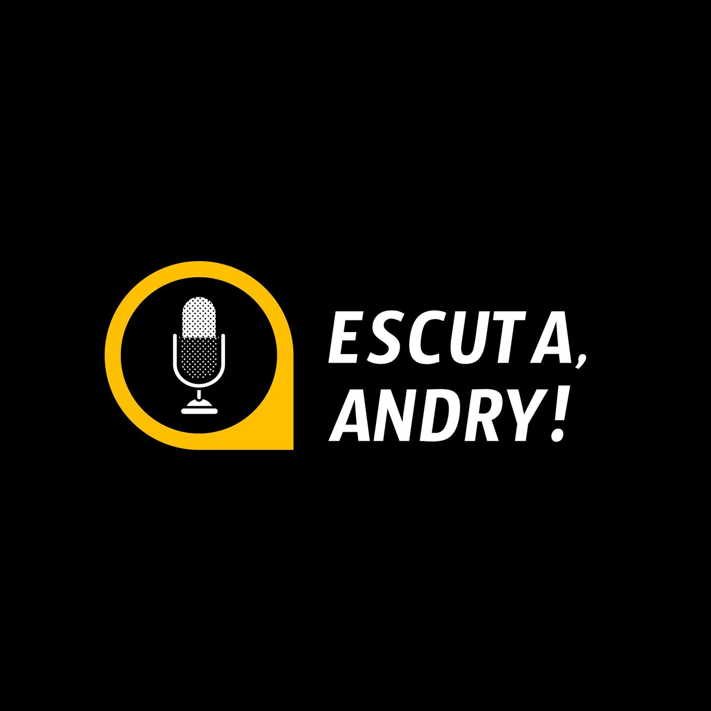 Escuta, Andry!