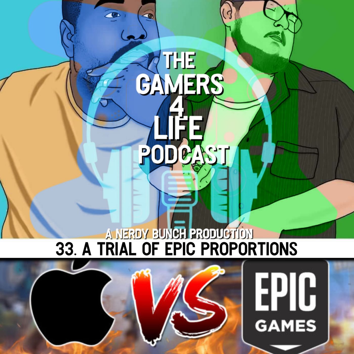 The Gamers 4 Life Podcast