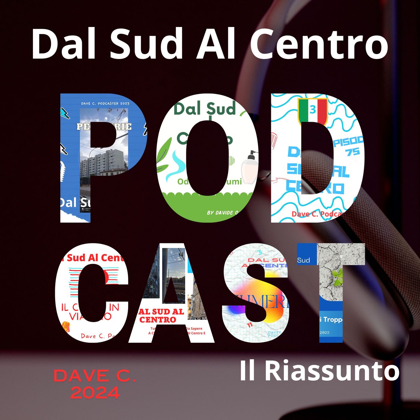 Il Podcast Dal Sud Al Centro episode artwork