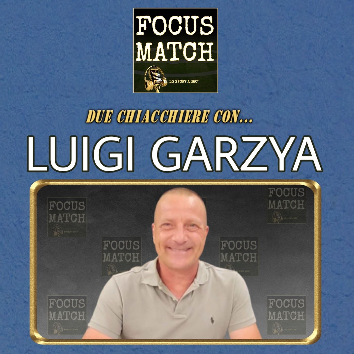LE INTERVISTE DI FOCUS MATCH
