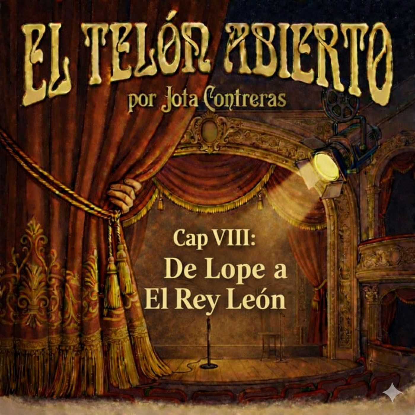 Cap. VIII De Lope a El Rey León episode artwork