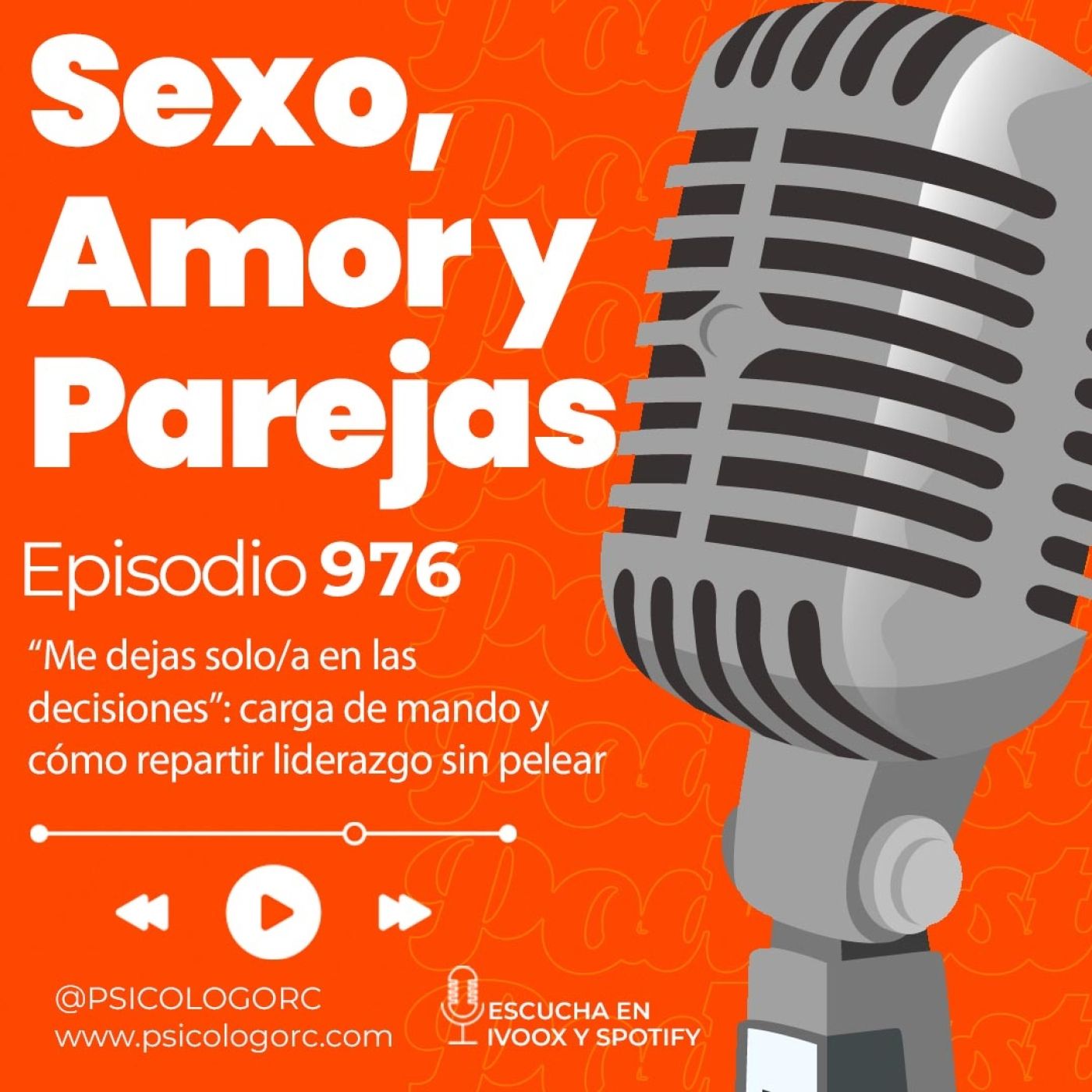 E976 “Me dejas solo/a en las decisiones”: carga de mando y cómo repartir liderazgo sin pelear episode artwork