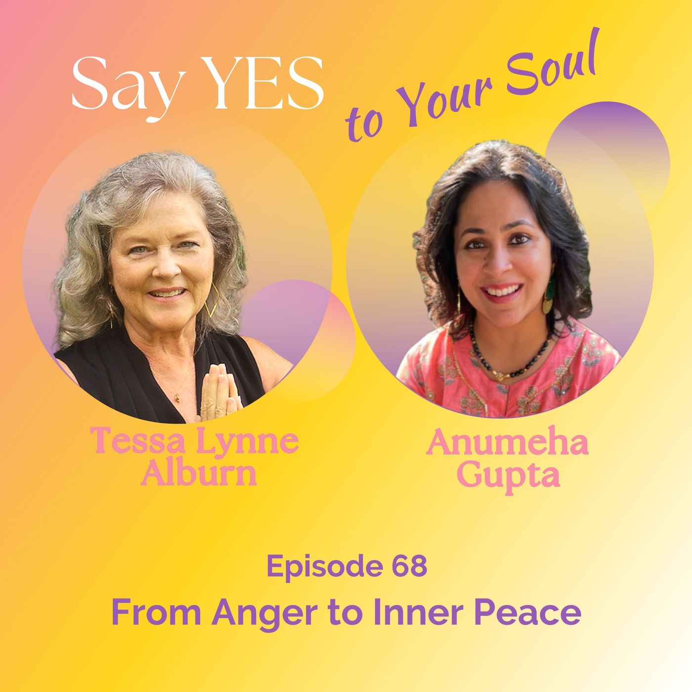From Anger to Inner Peace, with Anumeha Gupta episode artwork