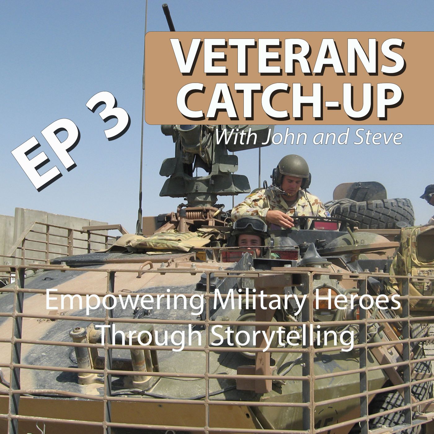 Veterans Catch Up Ep 3: Empowering Military Heroes Through Storytelling and Entrepreneurship episode artwork