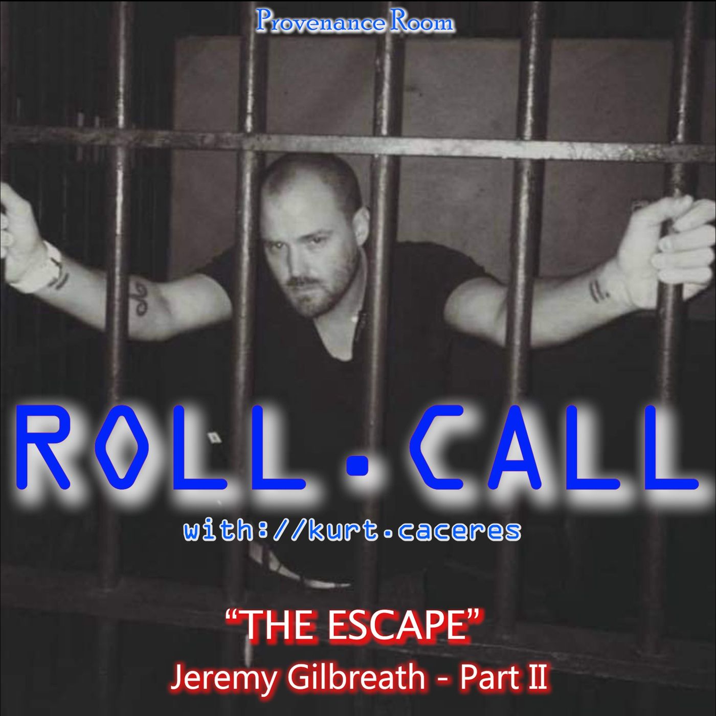 Roll Call -with Kurt Caceres