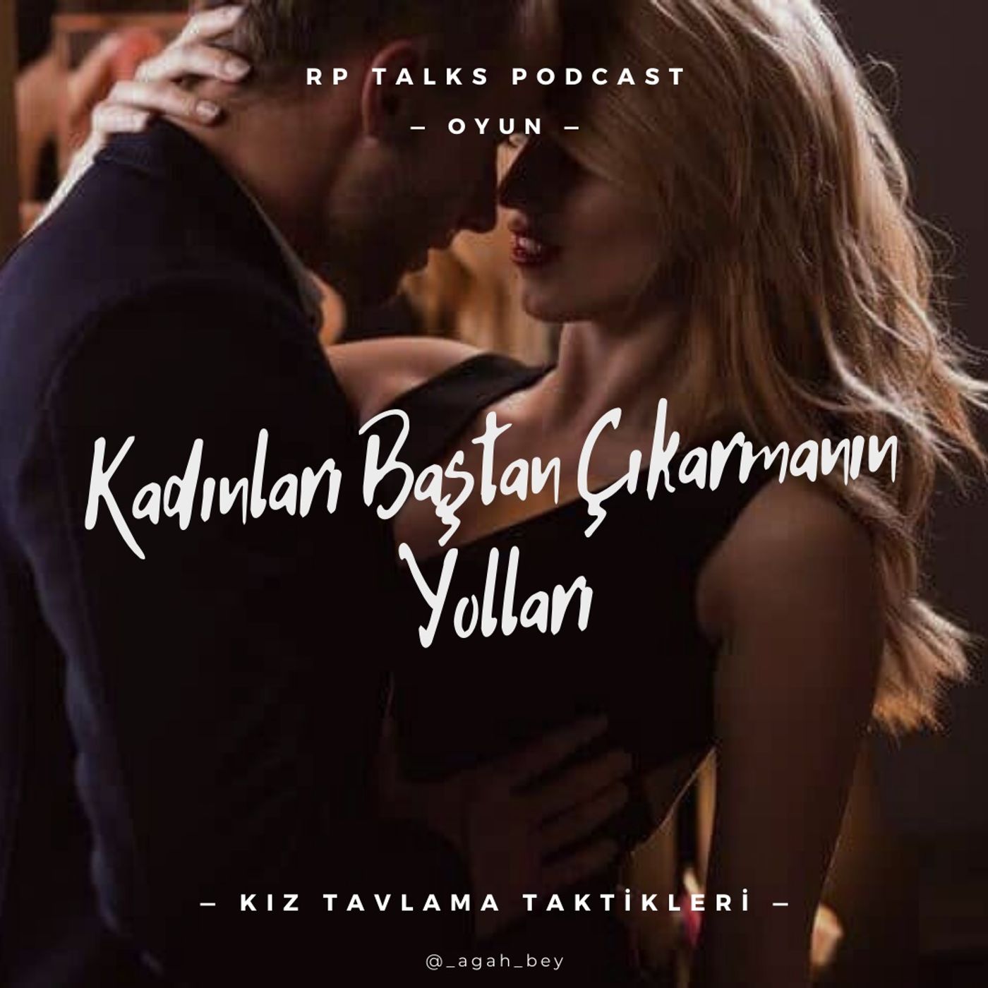 Kadınları Baştan Çıkarmanın Yolları | Kız Tavlama Taktikleri Kırmızı Hap episode artwork
