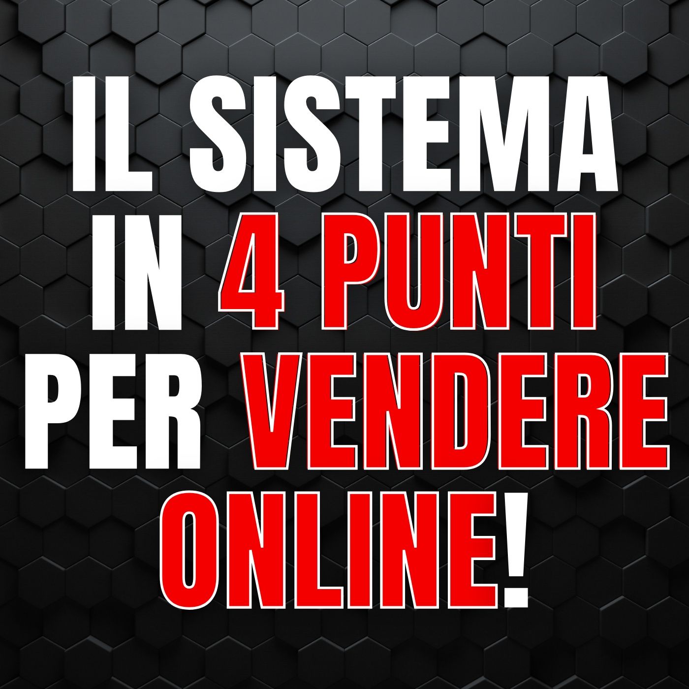 224 - il sistema in 4 punti per vendere online episode artwork
