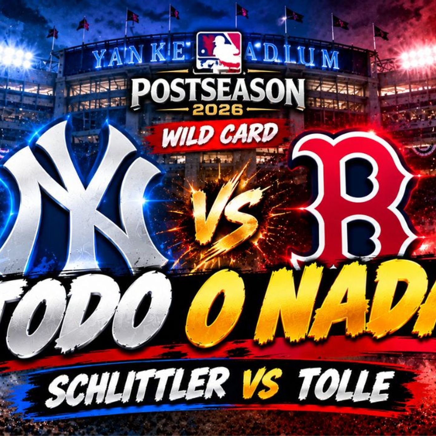 🔥 ¡YANKEES vs RED SOX! Arrancan los PLAYOFFS MLB 2026 | Schlittler vs Tolle episode artwork