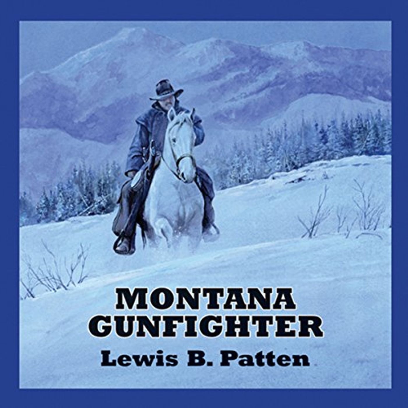 Montana Gunfighter Audiobook by Lewis B. Patten episode artwork