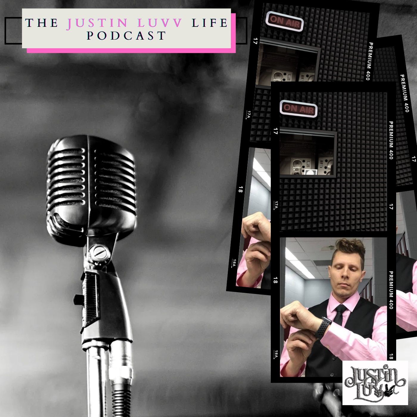 The Justin Luvv Life Podcast
