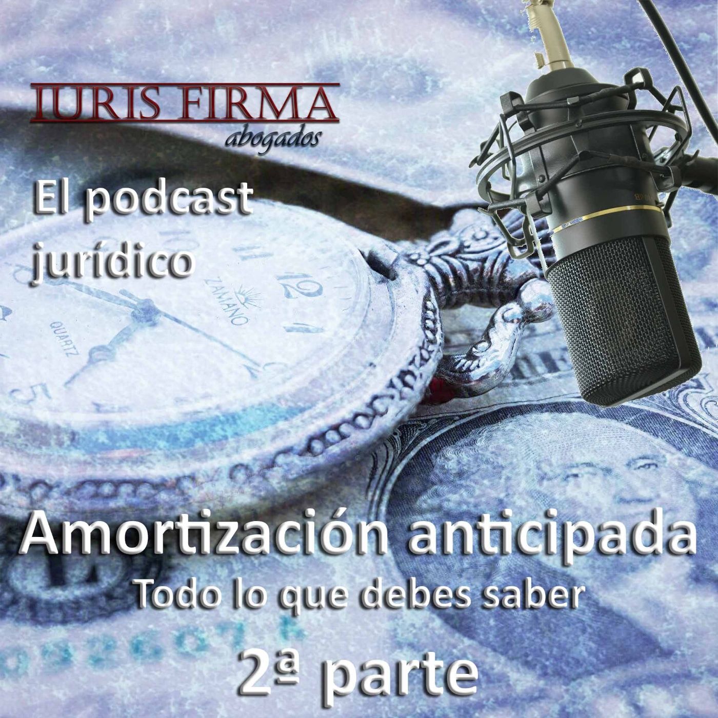 IurisFirma Abogados - El podcast jurídico