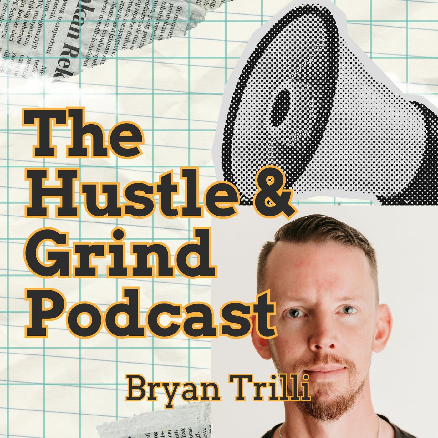 The Hustle & Grind Podcast