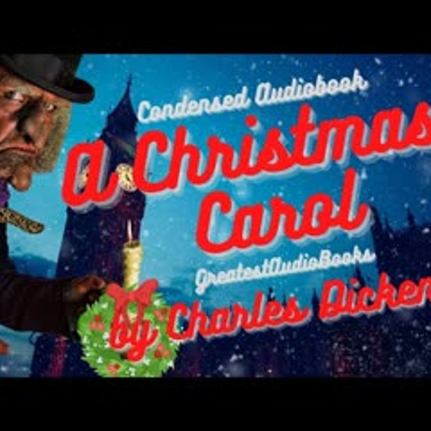 A Christmas Carol (Condensed Audiobook Version) by Charles Dickens episode artwork