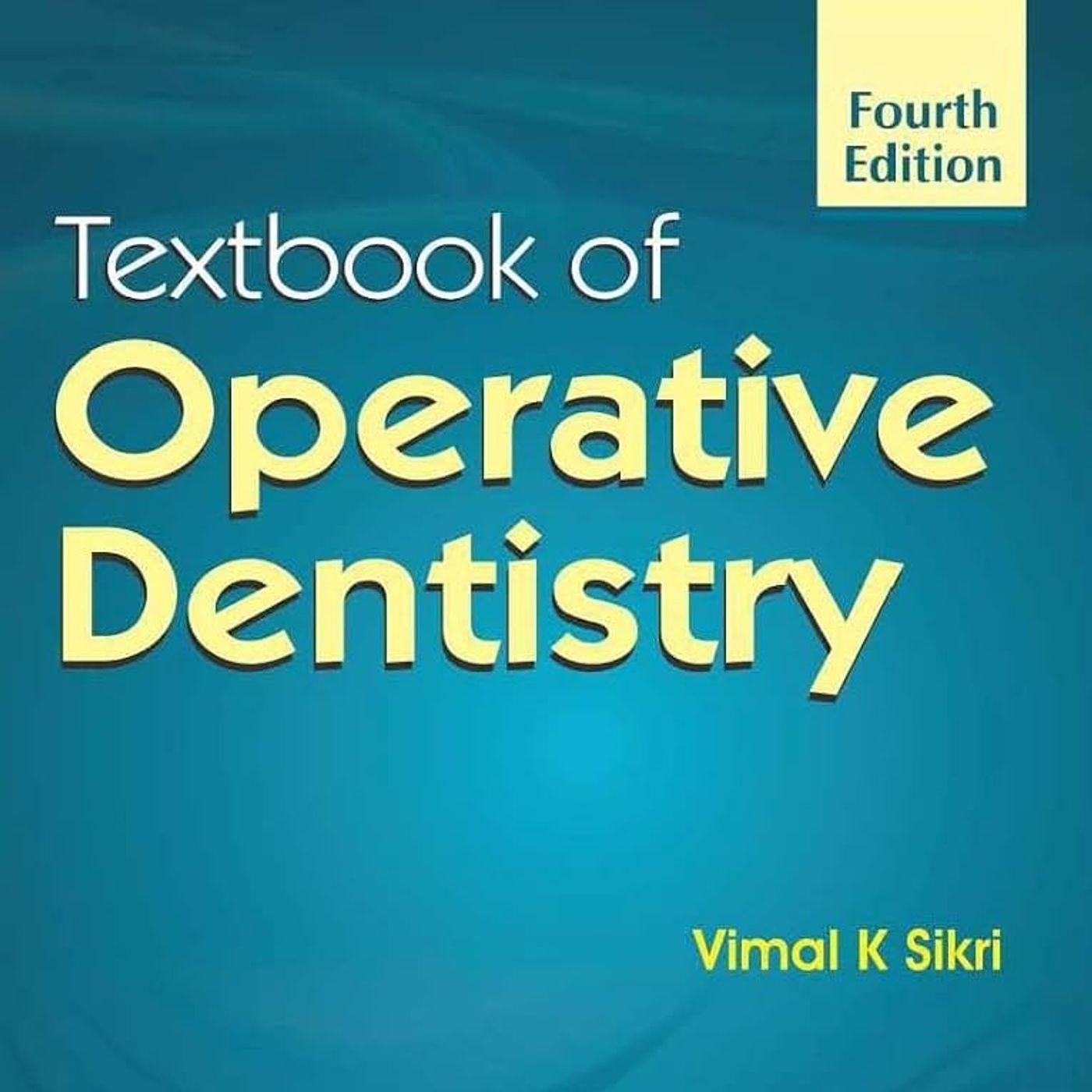 Textbook Of Operative Dentistry