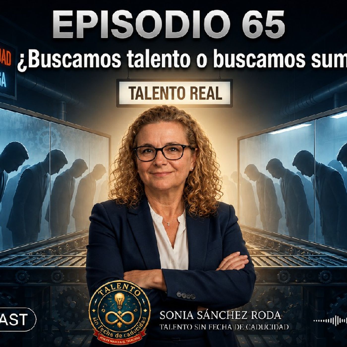 Episodio 65. ¿Buscamos talento o buscamos sumisión? episode artwork