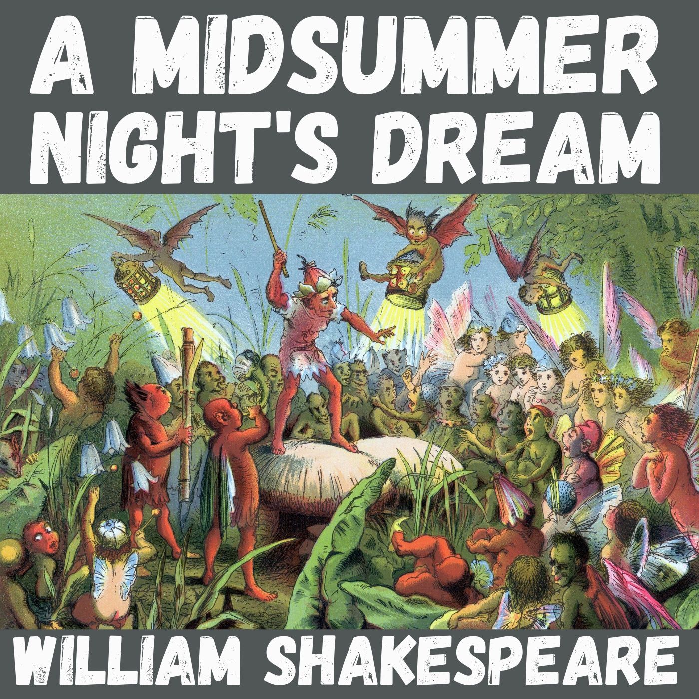 A Midsummer Night’s Dream – Shakespeare